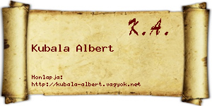 Kubala Albert névjegykártya